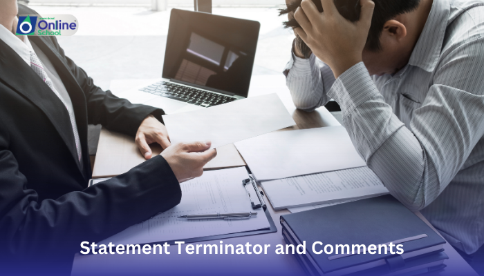 Lesson 03: Statement Terminator and Comments